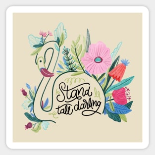 Stand Tall Darling Goose Sticker